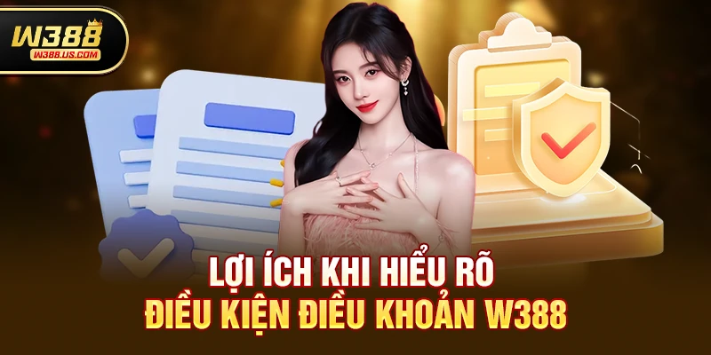 Lợi ích khi hiểu rõ Điều kiện điều khoản w388
