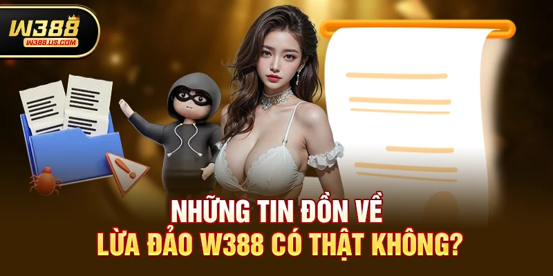 w388 có bị tố cáo lừa đảo không? Sự thật bạn cần biết 3 Các dấu hiệu để nhận biết một website lừa đảo